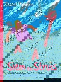 Siem en Struis en De waanzinnige schuimbom