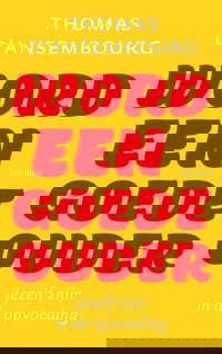 Word een goede ouder