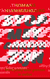 Stop met aardig zijn