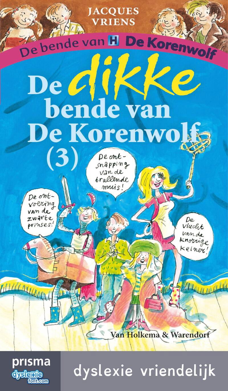 De dikke bende van de Korenwolf 3