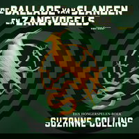 De ballade van slangen en zangvogels