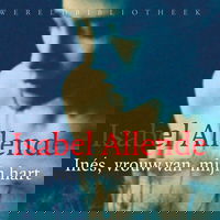 Ines, vrouw van mijn hart