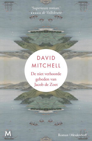 De niet verhoorde gebeden van Jacob de Zoet