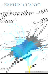 De vrijgevochten miljonair