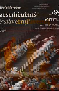 De geschiedenis van de slavernij