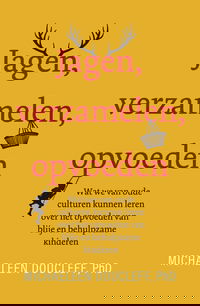 Jagen, verzamelen, opvoeden