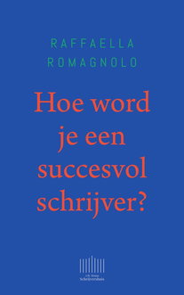 Hoe word je een succesvol schrijver?