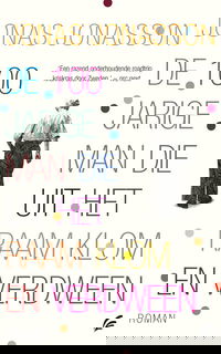 De 100-jarige man die uit het raam klom en verdween