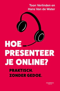 Hoe presenteer je online