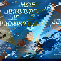 Hoe beroof je een bank?