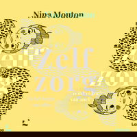 Zelfzorg is het begin van alles