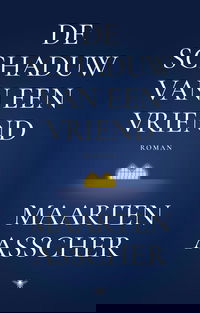 De schaduw van een vriend