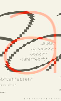 Alleen de warme dagen waren echt