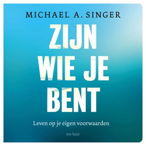 Zijn wie je bent