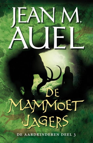 De mammoetjagers Mammoetjagers