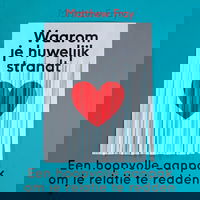 Waarom je huwelijk strandt