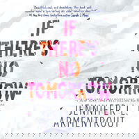 If There's No Tomorrow