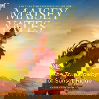 The True Cowboy of Sunset Ridge