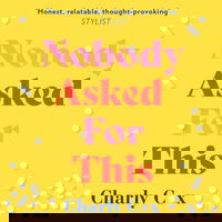 Nobody Asked For This