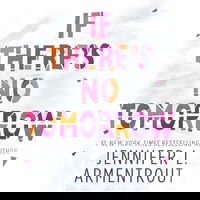 If There's No Tomorrow