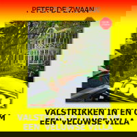 Valstrikken in en om een Veluwse villa