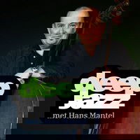 Deep Jazz Met Hans Mantel