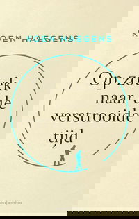 Op zoek naar de verstrooide tijd