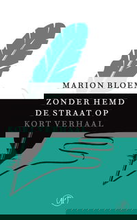 Zonder hemd de straat op