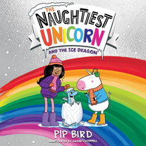 The Naughtiest Unicorn and the Ice Dragon