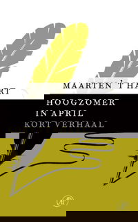 Hoogzomer in april