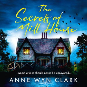 The Secrets of Mill House