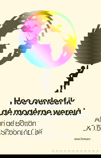 Hoe overleef ik de moderne wereld