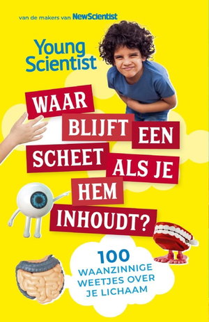 Waar blijft een scheet als je hem inhoudt?