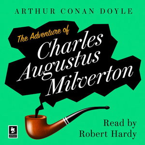 The Adventure Of Charles Augustus Milverton