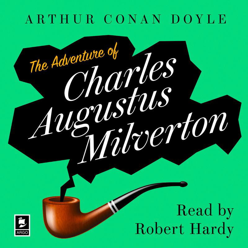 The Adventure Of Charles Augustus Milverton