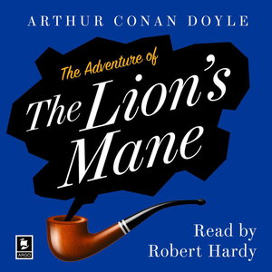 The Adventure of the Lion’s Mane