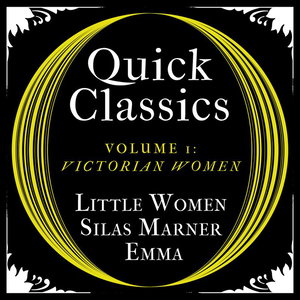 Quick Classics Collection: Victorian Women