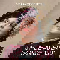 Op de adem van de tijd