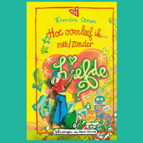 Hoe overleef ik met/zonder liefde?