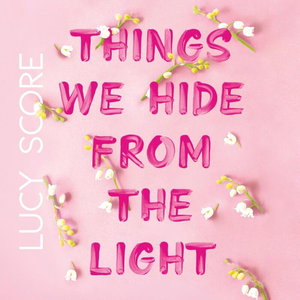 Things we hide from the light