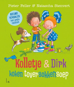 Kolletje en Dirk koken toversokkensoep