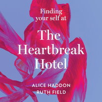 Finding Your Self at the Heartbreak Hotel