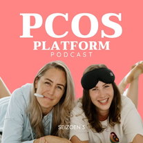 S3 #7 Hoe is het om PCOS te hebben? Onze ervaring terugblikkend op de afgelopen 10+ jaren: verschillende levensfases en hebben wij een kinderwens?