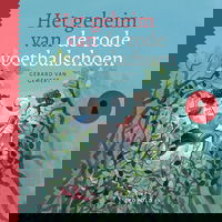 Het geheim van de rode voetbalschoen