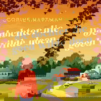 De dochter die goed wilde doen