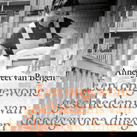 Een ongewone geschiedenis van doodgewone dingen