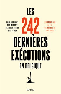 Les 242 dernières exécutions en Belgique