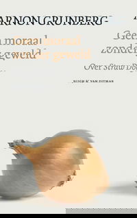 Geen moraal zonder geweld