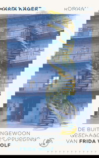 De buitengewoon geslaagde opvoeding van Frida Wolf