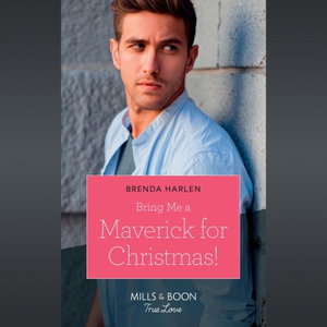 Bring Me A Maverick For Christmas!